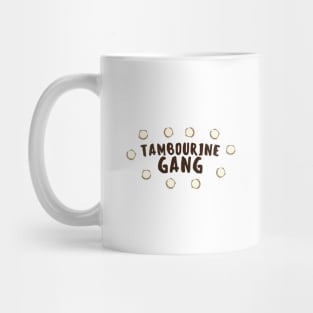 Tambourine Gang Gamer Mug